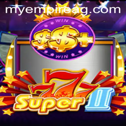 Exploring Super777II: An Exciting New Adventure in Online Gaming