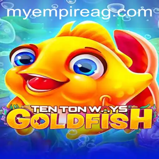 Exploring TenTonWaysGoldfish and Its Engaging Gameplay Dynamics